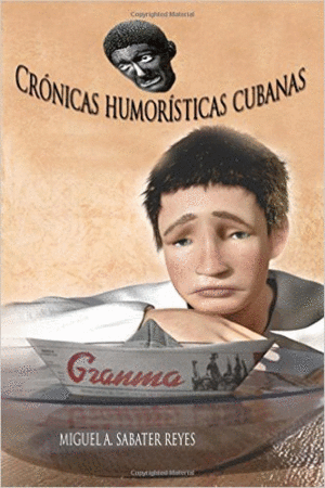 CRONICAS HUMORISTICAS CUBANAS
