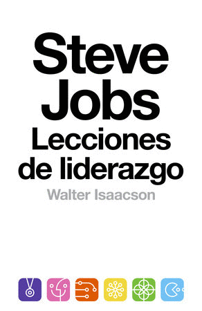 STEVE JOBS - LECCIONES DE LIDERAZGO