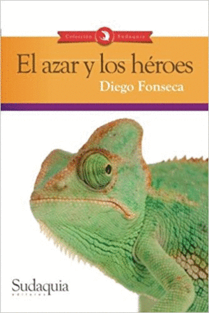 EL AZAR Y LOS HEROES
