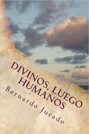 DIVINOD, LUEGO HUMANOS