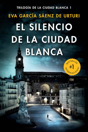 EL SILENCIO DE LA CIUDAD BLANCA. TRILOGA DE LA CIUDAD BLANCA 1