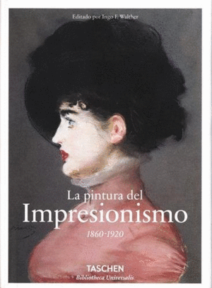 LA PINTURA DEL IMPRESIONISMO. 1860-1920