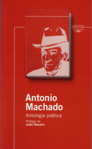 ANTOLOGIA POETICA: ANTONIO MACHADO