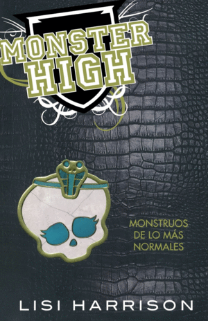 MONSTRUOS DE LO MS NORMALES - MONSTER HIGH 2