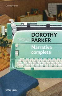 NARRATIVA COMPLETA - DOROTHY PARKER