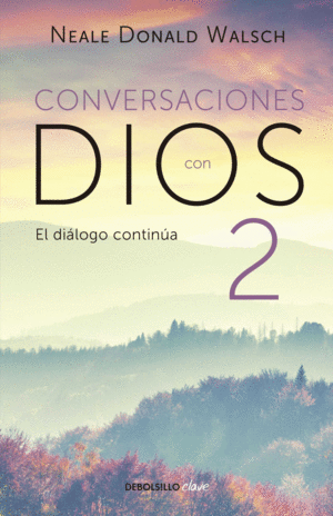 CONVERSACIONES CON DIOS 2. EL DILOGO CONTINA