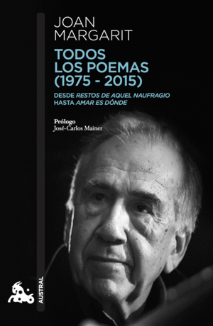 TODOS LOS POEMAS (1975-2015) - JOAN MARGARIT