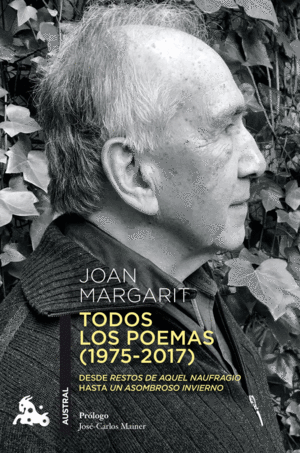 TODOS LOS POEMAS (1975-2017) - JOAN MARGARIT