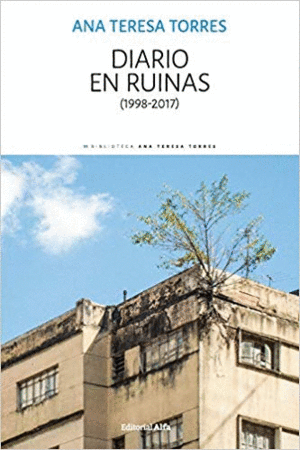 DIARIO EN RUINAS (1998-2017)
