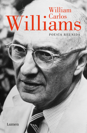 POESA REUNIDA - WILLIAM CARLOS WILLIAMS