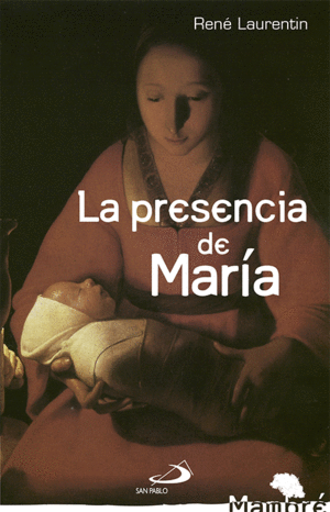 LA PRESENCIA DE MARIA