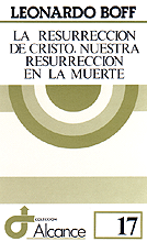 017 - LA RESURRECCIN DE CRISTO: NUESTRA RESURRECCIN EN LA MUERTE