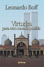 208 - VIRTUDES PARA OTRO MUNDO POSIBLE. II: CONVIVENCIA, RESPETO Y TOLERANCIA