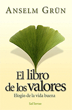 209 - EL LIBRO DE LOS VALORES. ELOGIO DE LA VIDA BUENA