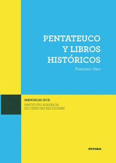 PENTATEUCO Y LIBROS HISTRICOS