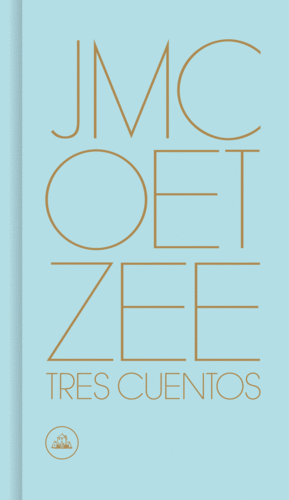 TRES CUENTOS - J.M. COETZEE