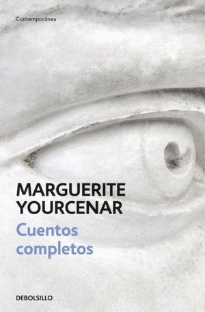 CUENTOS COMPLETOS - MARGUERITE YOURCENAR