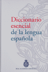 DICCIONARIO ESENCIAL DE LA LENGUA ESPAOLA