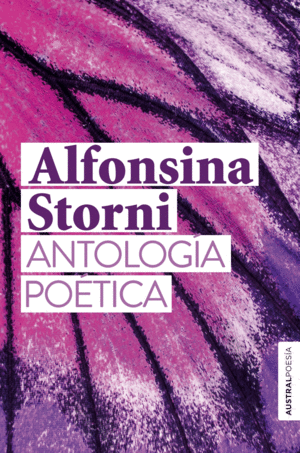 ANTOLOGA POTICA - ALFONSINA STORNI