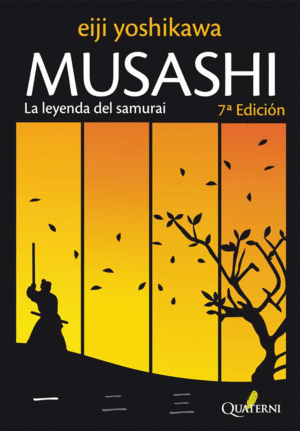 MUSASHI 1. LA LEYENDA DEL SAMURI