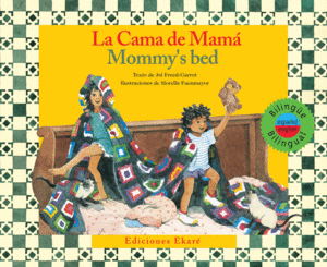 LA CAMA DE MAM - MOMMY'S BED