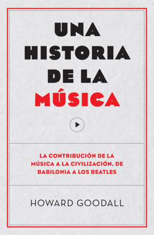 UNA HISTORIA DE LA MUSICA