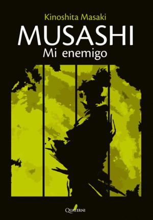 MUSASHI. MI ENEMIGO