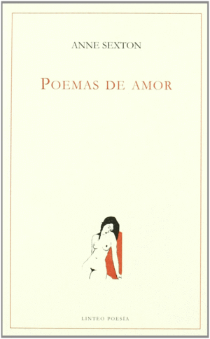 POEMAS DE AMOR - ANNE SEXTON