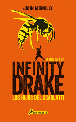 INFINITY DRAKE 1 : LOS HIJOS DE SCARLATTI