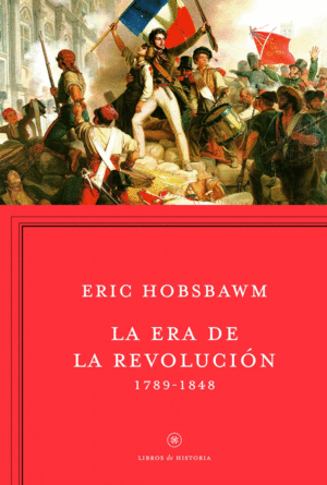 LA ERA DE LA REVOLUCIN, 1789-1848