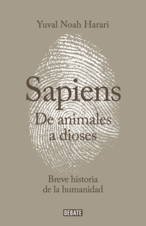 SAPIENS. DE ANIMALES A DIOSES - T/D