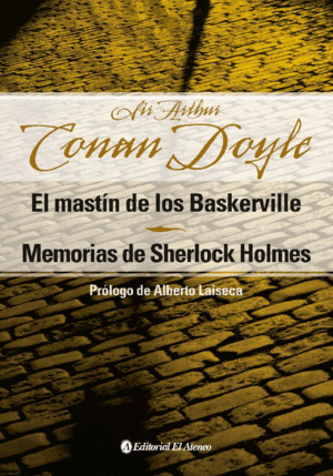 EL MASTIN DE LOS BASKERVILLE / MEMORIAS DE SHERLOCK HOLMES