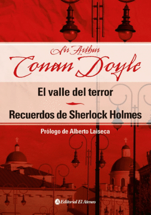 EL VALLE DEL TERROR / RECUERDOS DE SHERLOCK HOLMES
