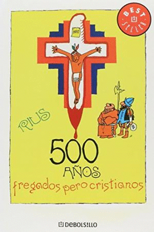 500 AOS FREGADOS PERO CRISTIANOS